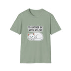 I'd Rather Be With My Cat (White Cat) T-Shirt