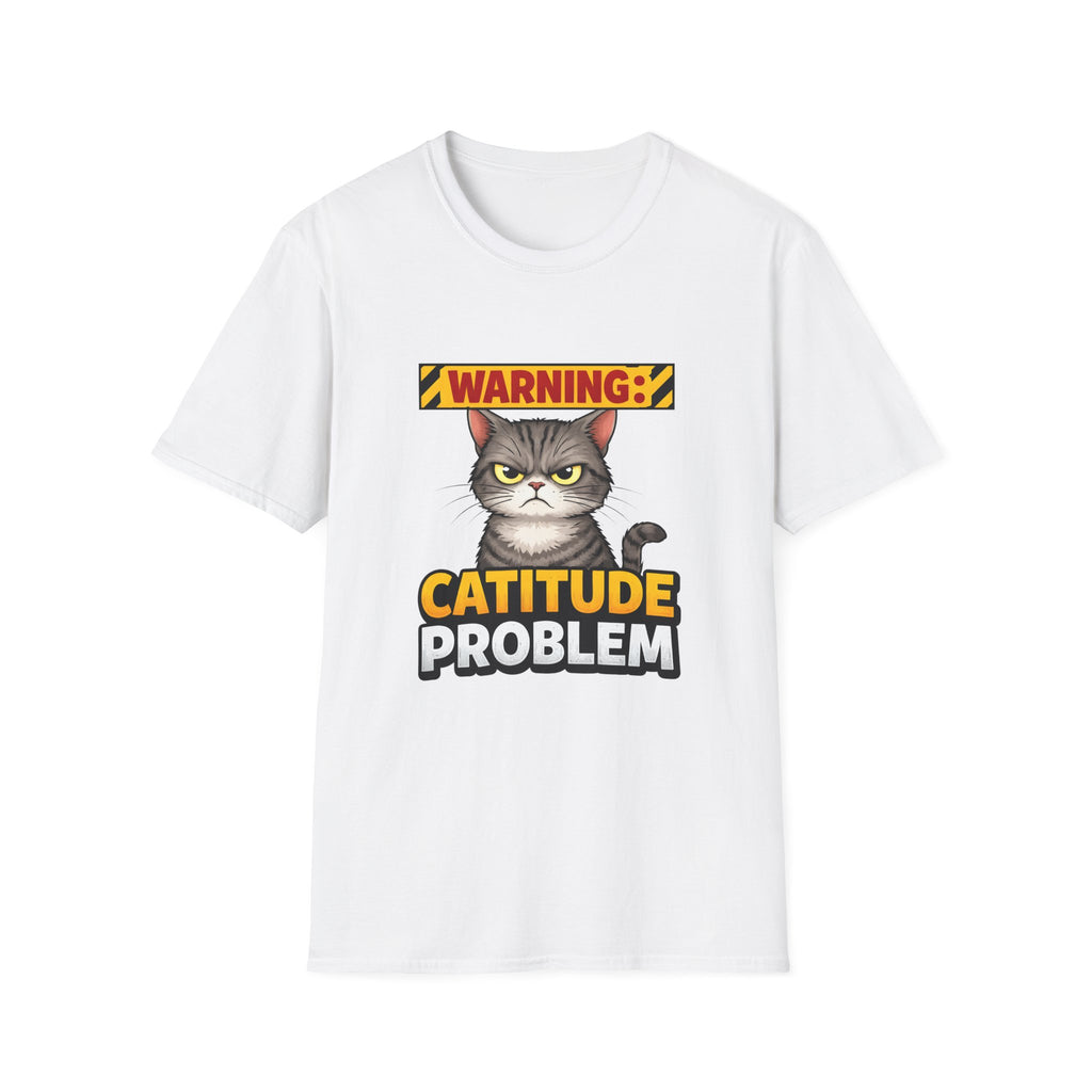 Warning: Catitude Problem T-Shirt