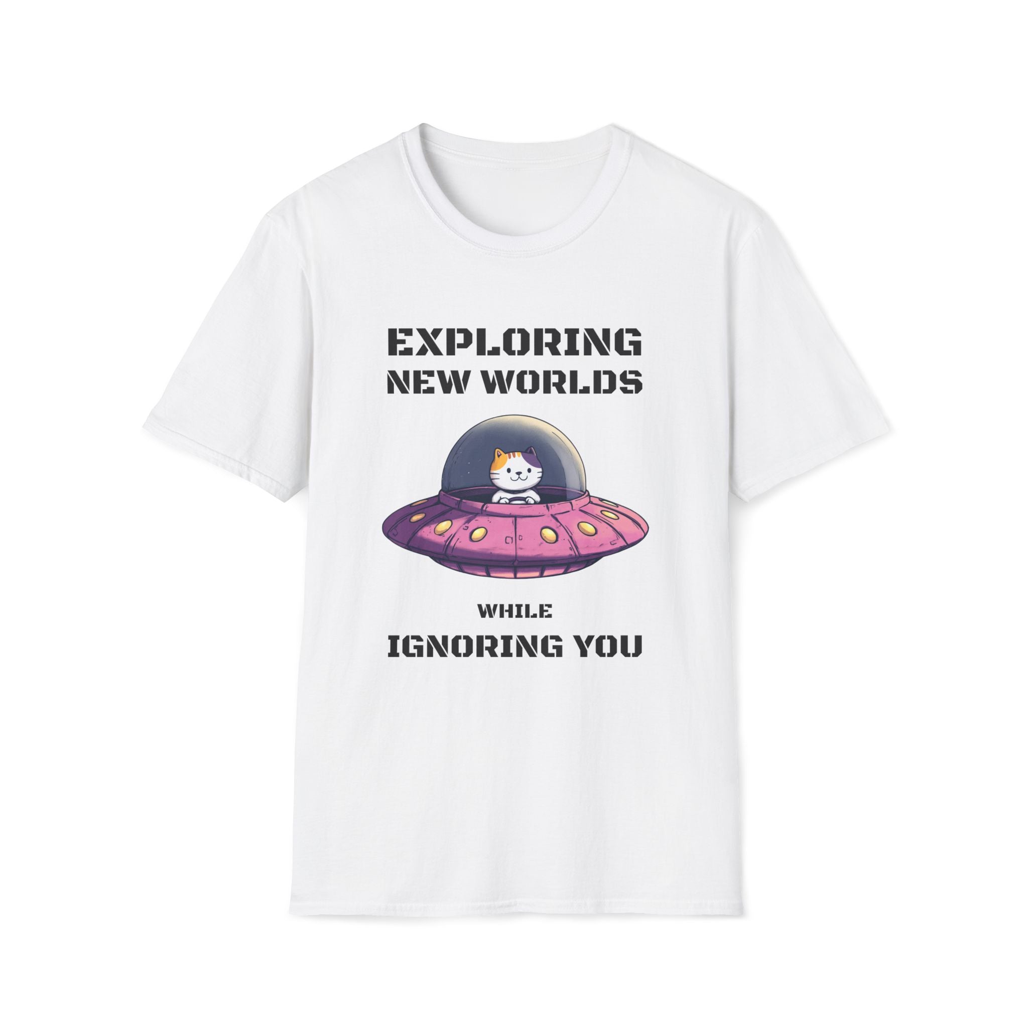 Exploring New Worlds While Ignoring You T-Shirt