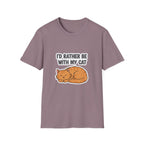 I'd Rather Be With My Cat (Orange Cat) T-Shirt
