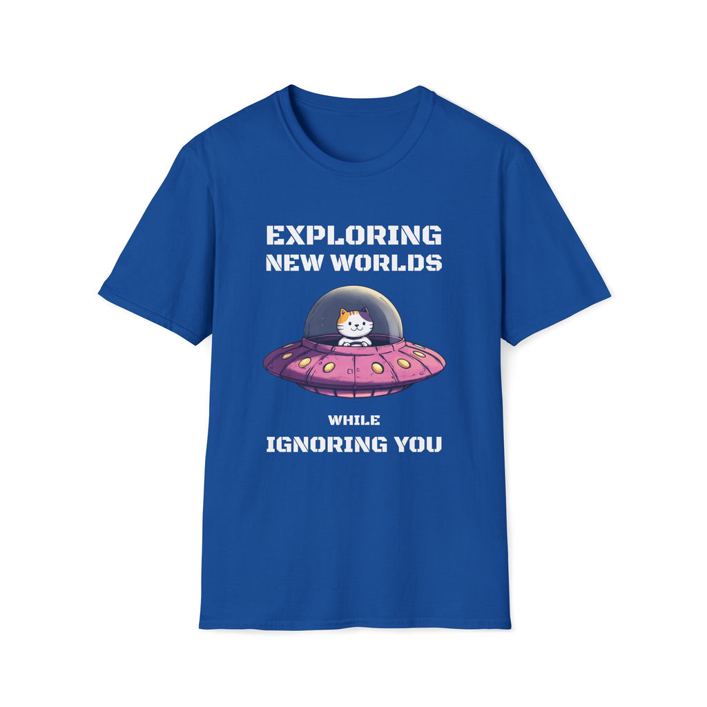 Exploring New Worlds While Ignoring You T-Shirt