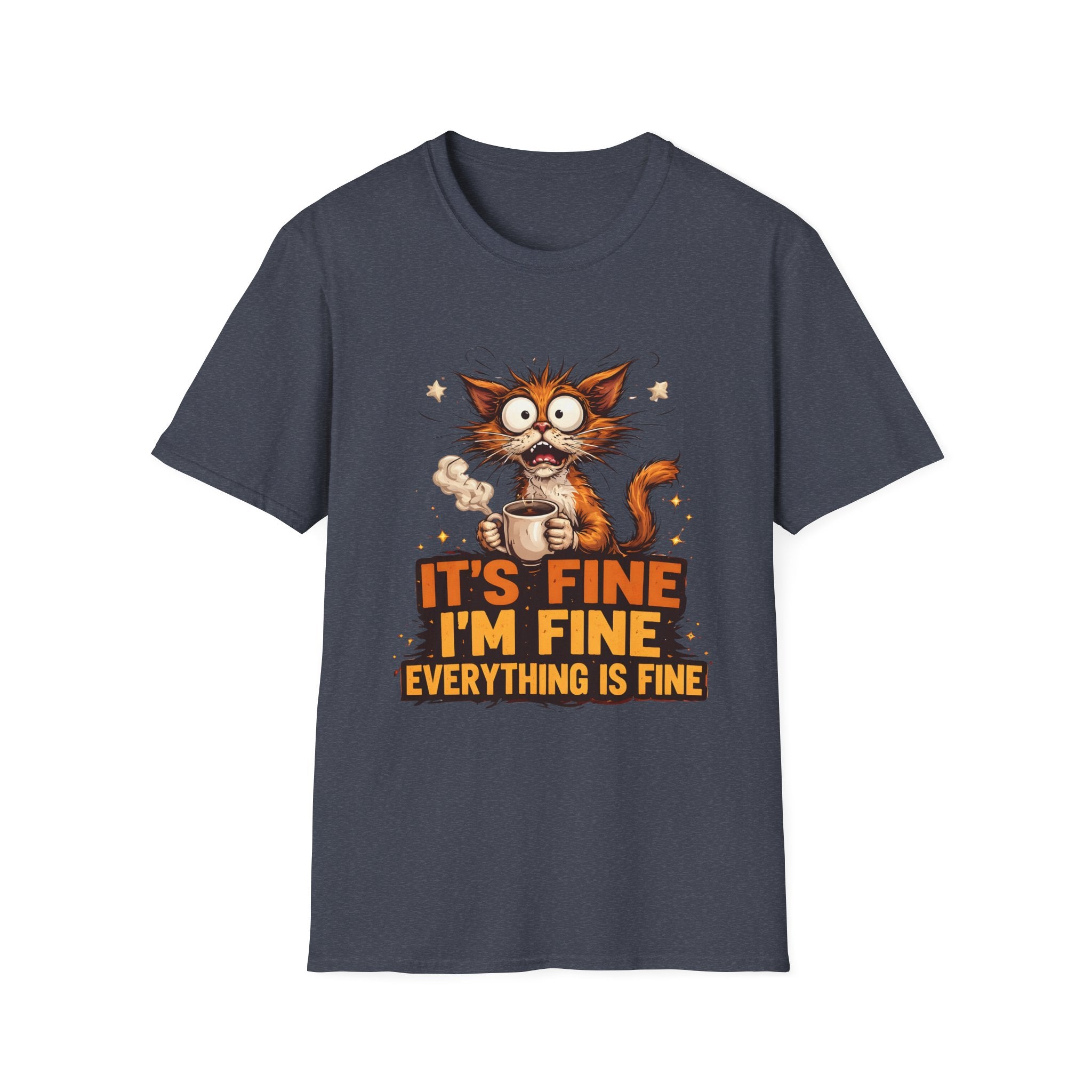 Everything Is Fine T-Shirt
