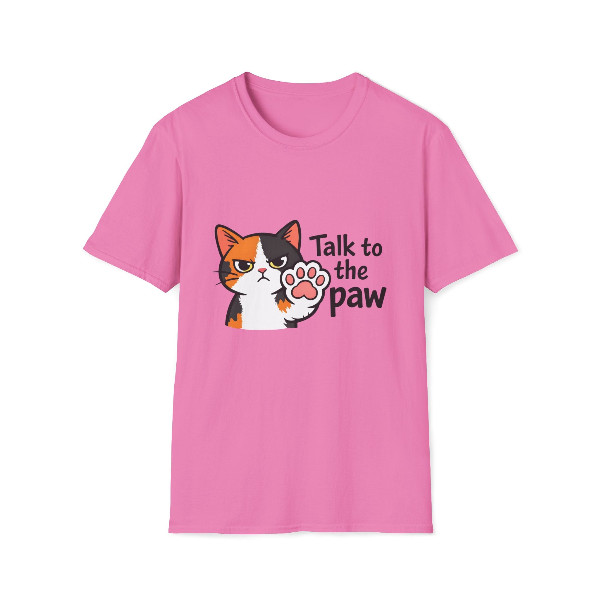 Talk to the Paw T-Shirt