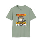 Warning: Catitude Problem T-Shirt