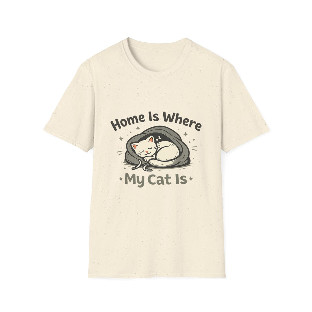 Home Is Where My Cat Is T-Shirt