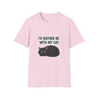 I'd Rather Be With My Cat (Black Cat) T-Shirt