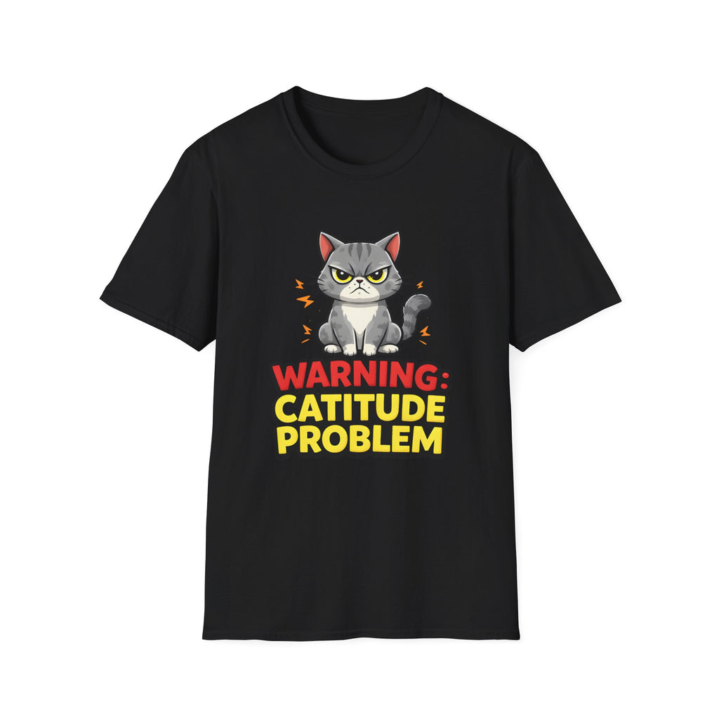 Catitude Problem T-Shirt