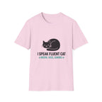 I Speak Fluent Cat T-Shirt