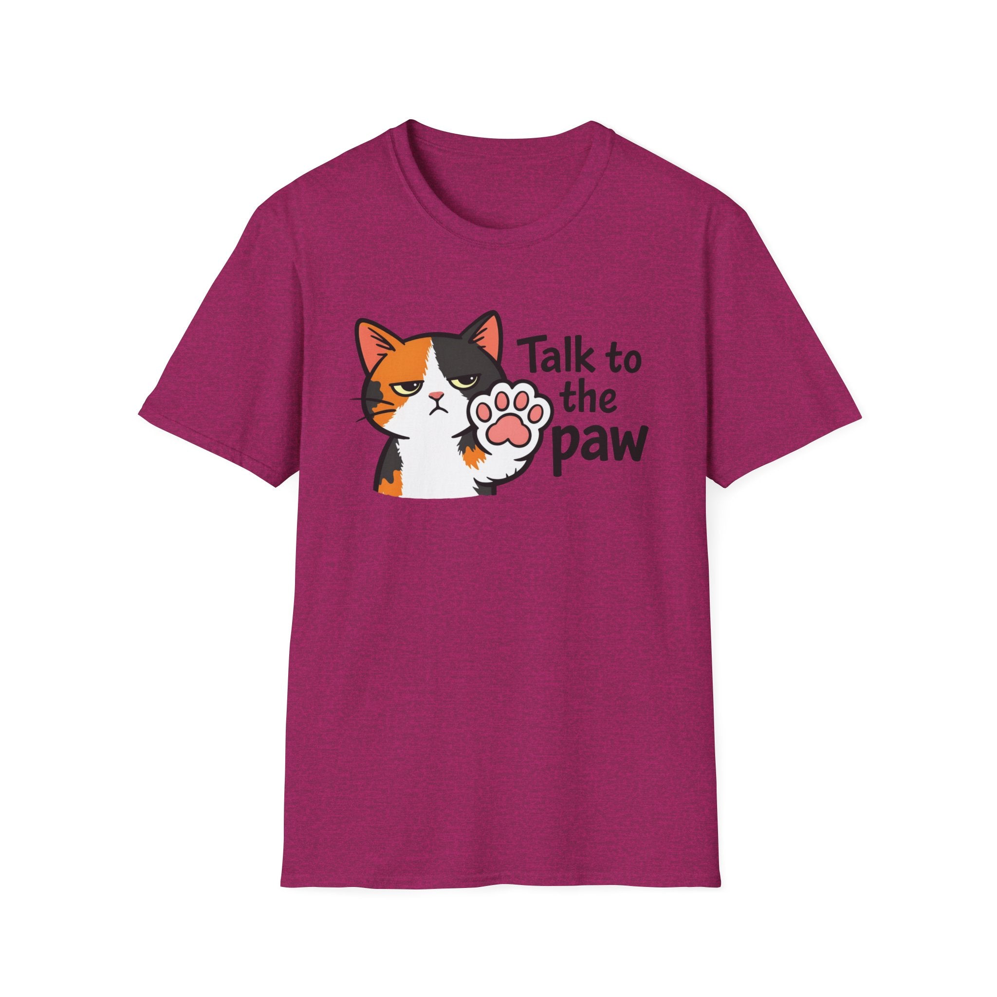 Talk to the Paw (Disinterested) T-Shirt