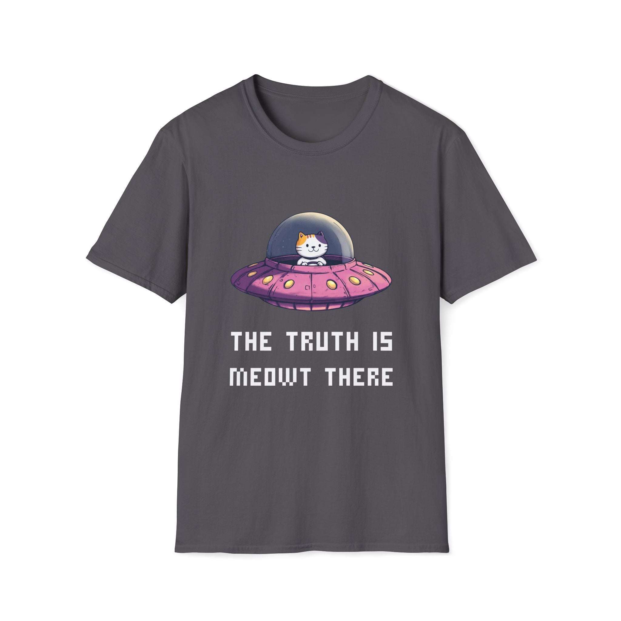 The Truth Is Meowt There T-Shirt