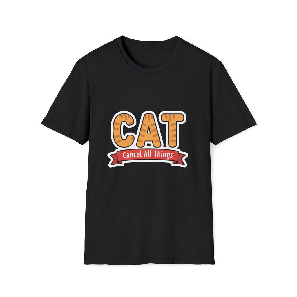 CAT Cancel All Things T-Shirt