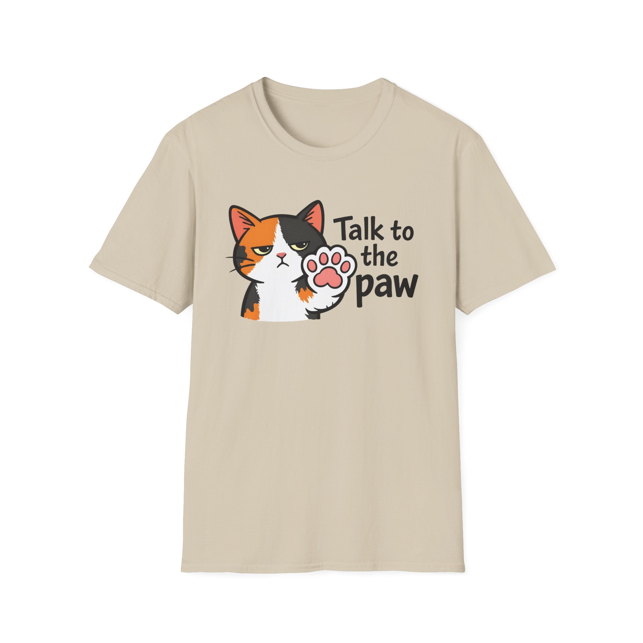 Talk to the Paw (Disinterested) T-Shirt