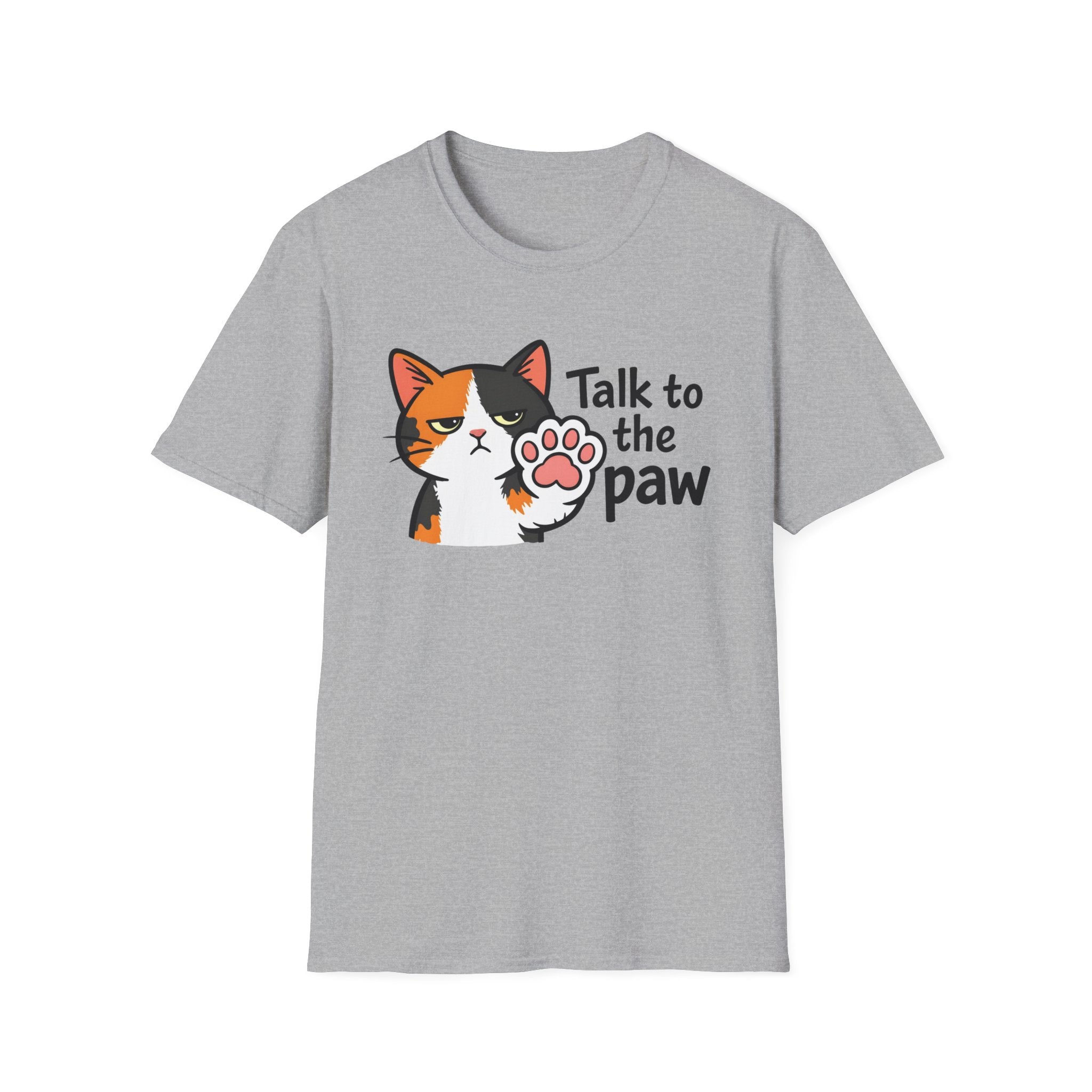 Talk to the Paw (Disinterested) T-Shirt