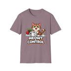 Meowt of Control Chaos T-Shirt