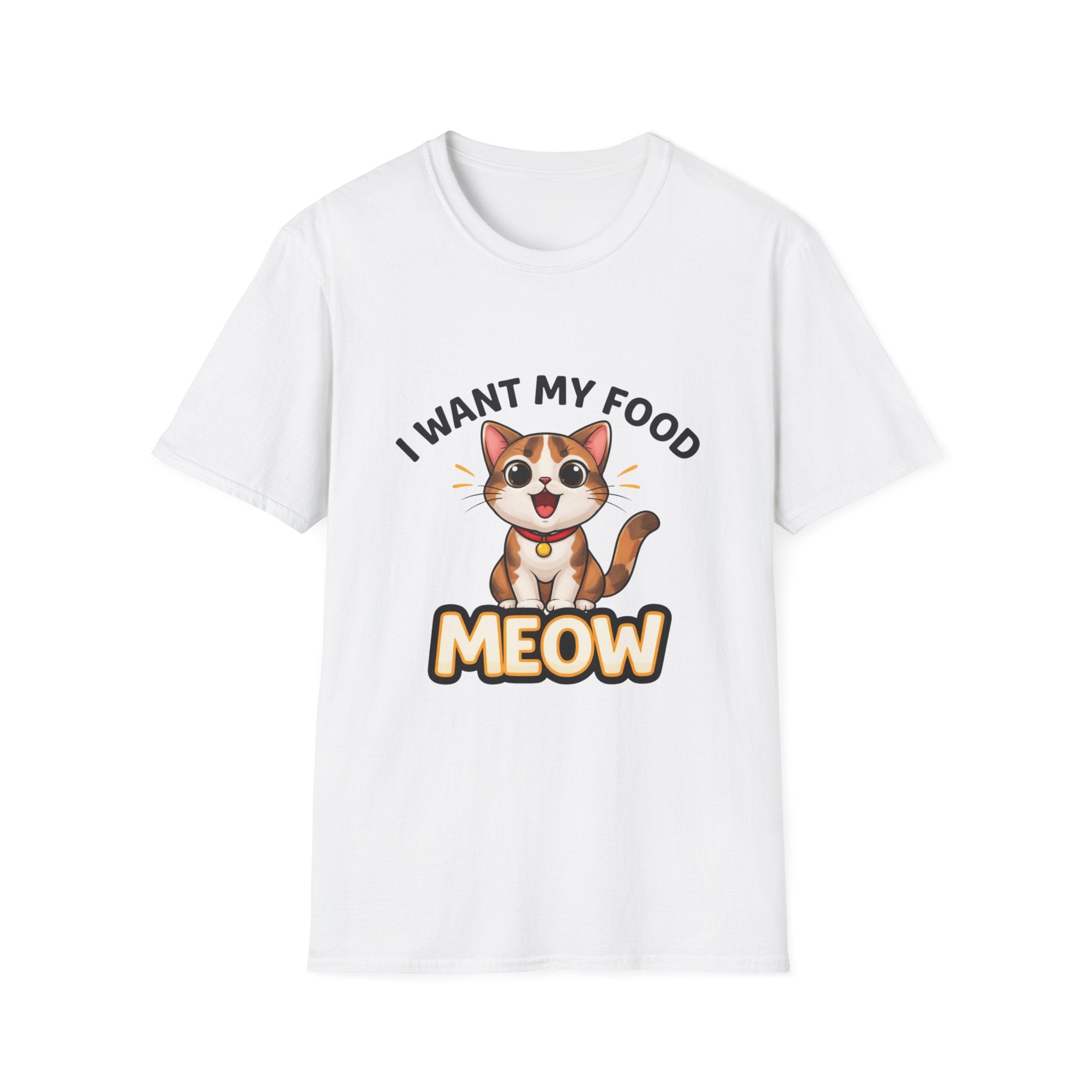 I Want My Food Meow T-Shirt