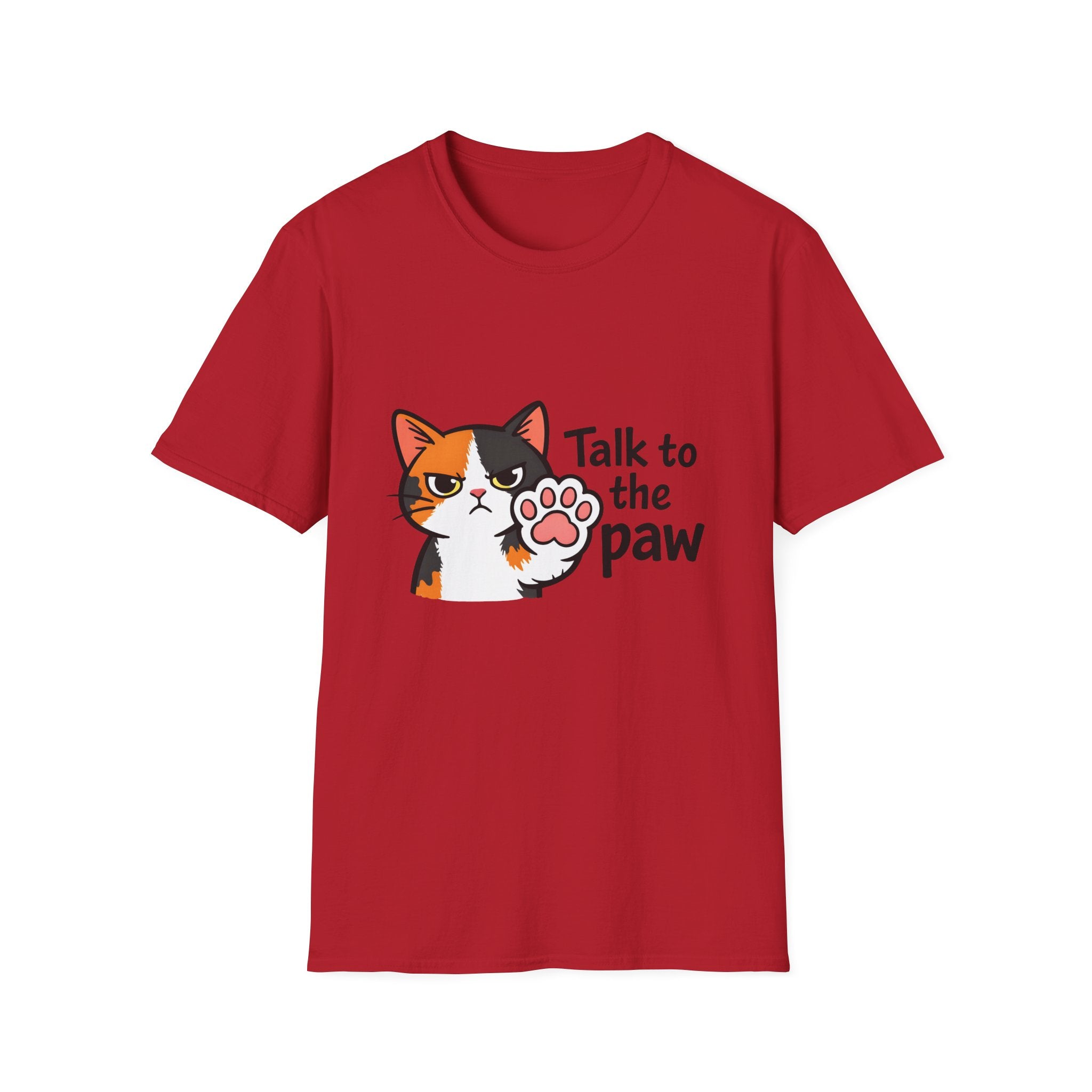 Talk to the Paw T-Shirt