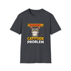 Warning: Catitude Problem T-Shirt