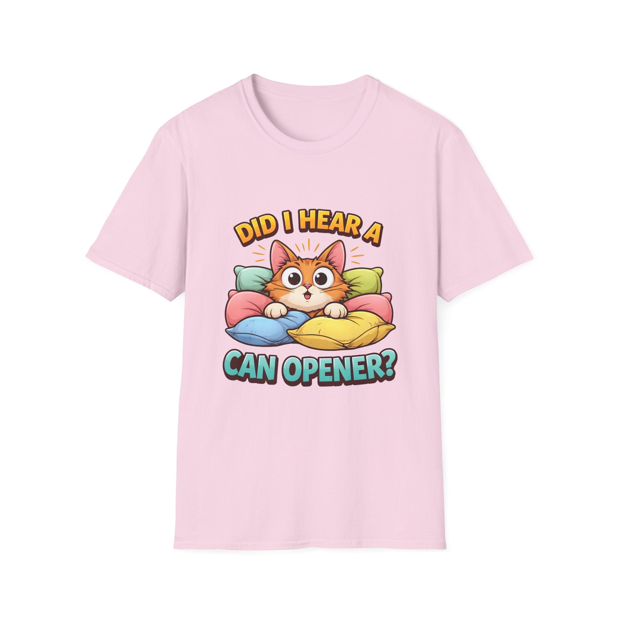 Did I Hear A Can Opener? T-Shirt