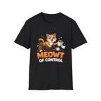 Meowt of Control T-Shirt