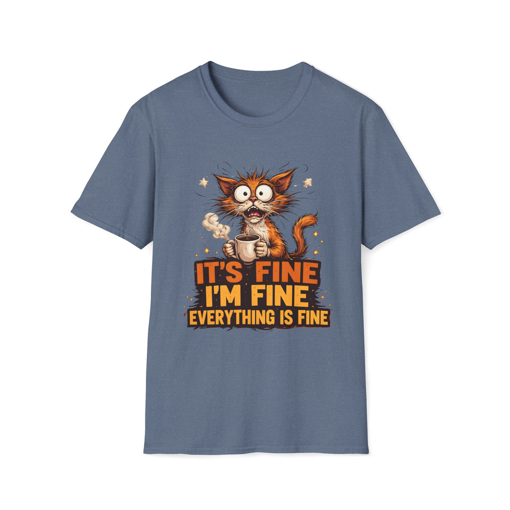 Everything Is Fine T-Shirt