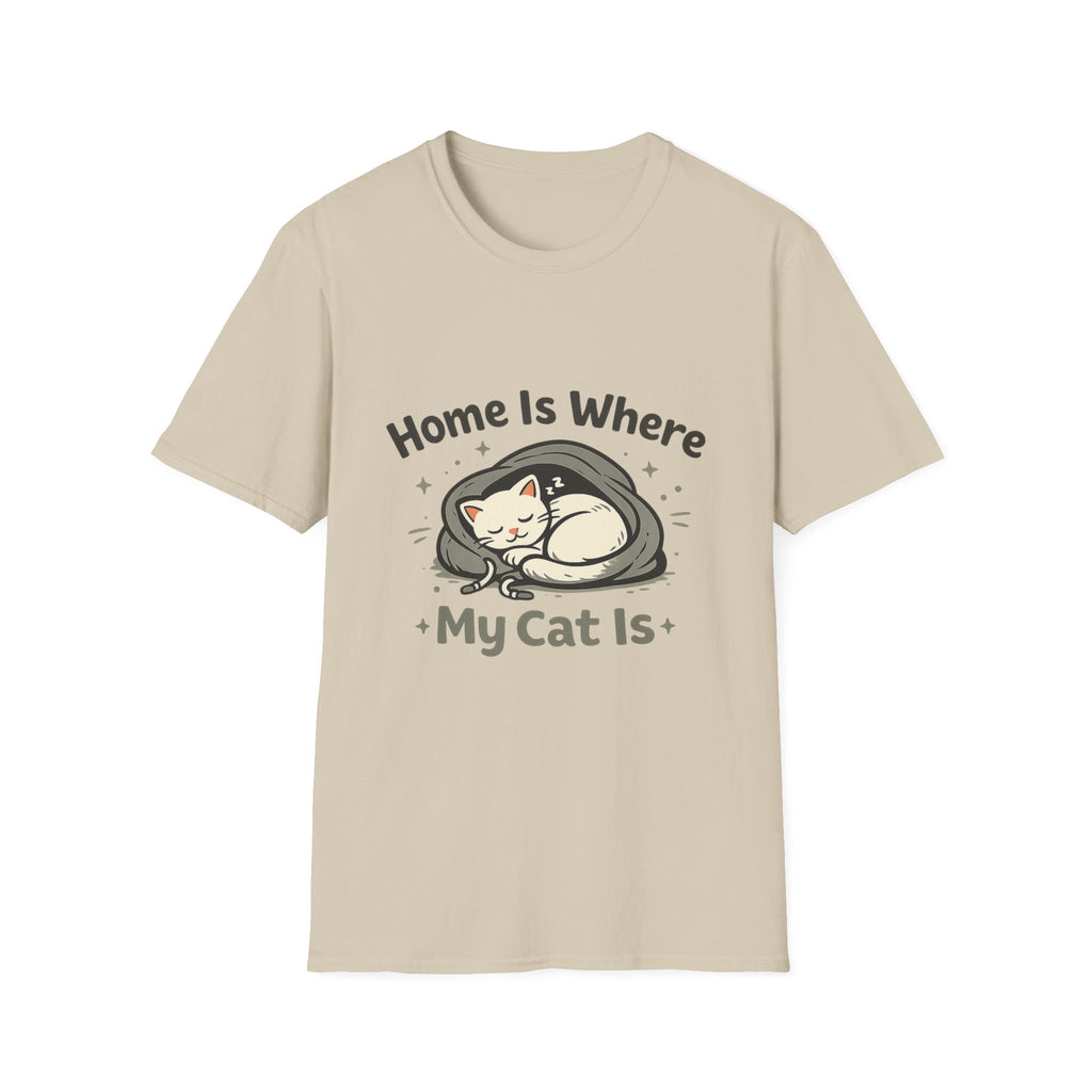 Home Is Where My Cat Is T-Shirt