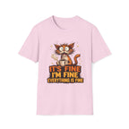 Everything Is Fine T-Shirt