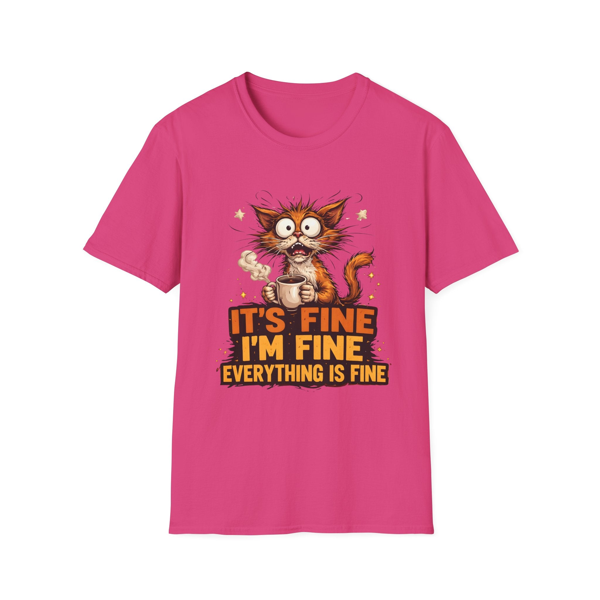 Everything Is Fine T-Shirt