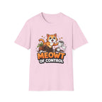 Meowt of Control T-Shirt