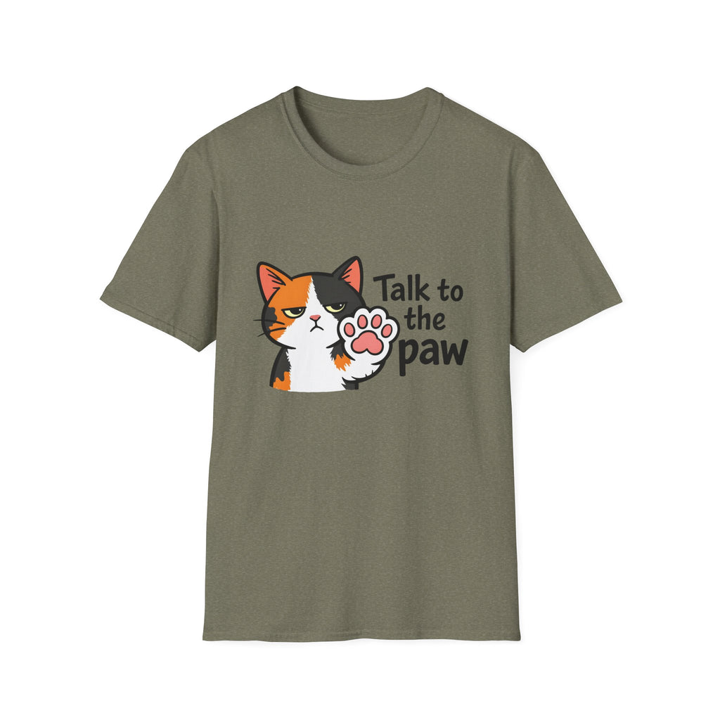 Talk to the Paw (Disinterested) T-Shirt