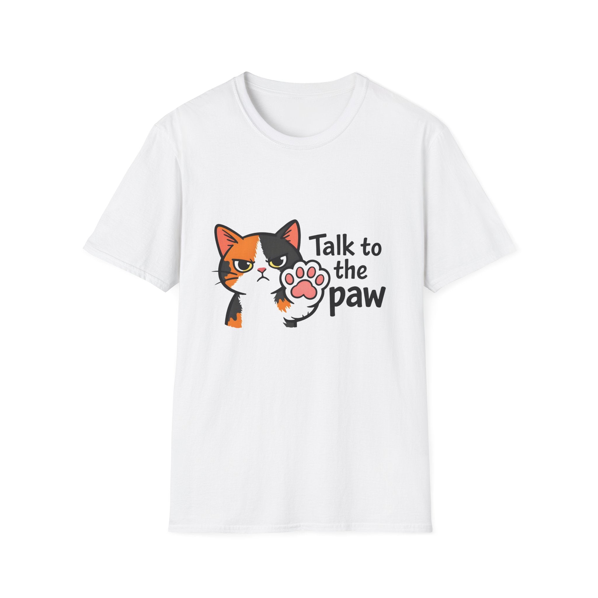 Talk to the Paw T-Shirt