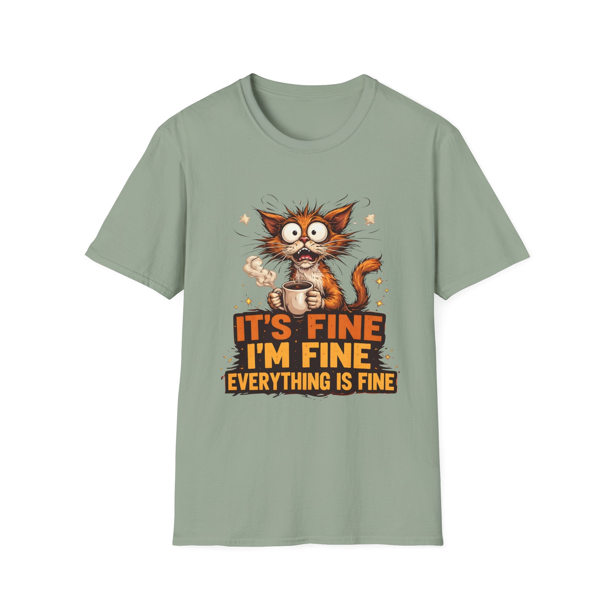 Everything Is Fine T-Shirt