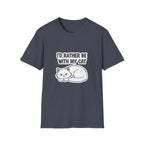 I'd Rather Be With My Cat (White Cat) T-Shirt