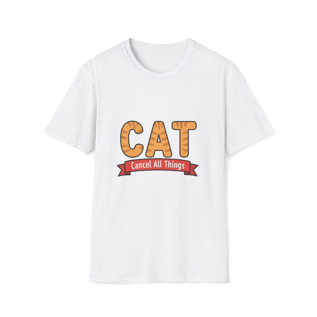CAT Cancel All Things T-Shirt