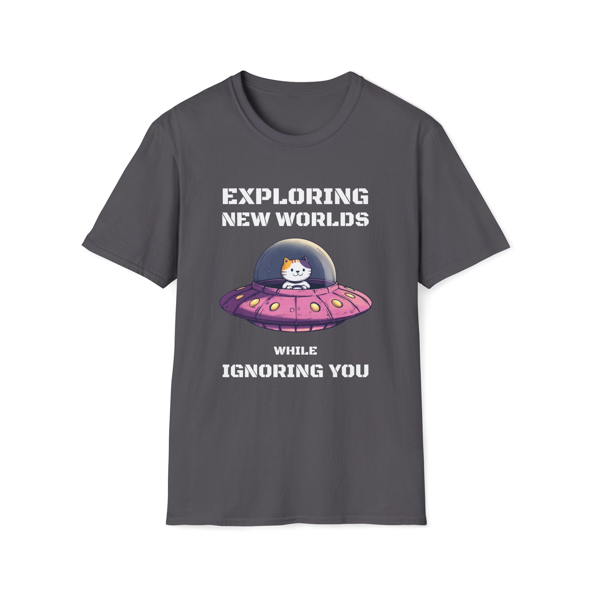 Exploring New Worlds While Ignoring You T-Shirt