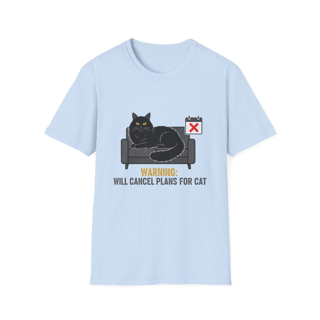 Warning: Will Cancel Plans for Cat T-Shirt