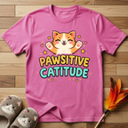 Pawsitive Catitude (Outstretched Arms) T-Shirt