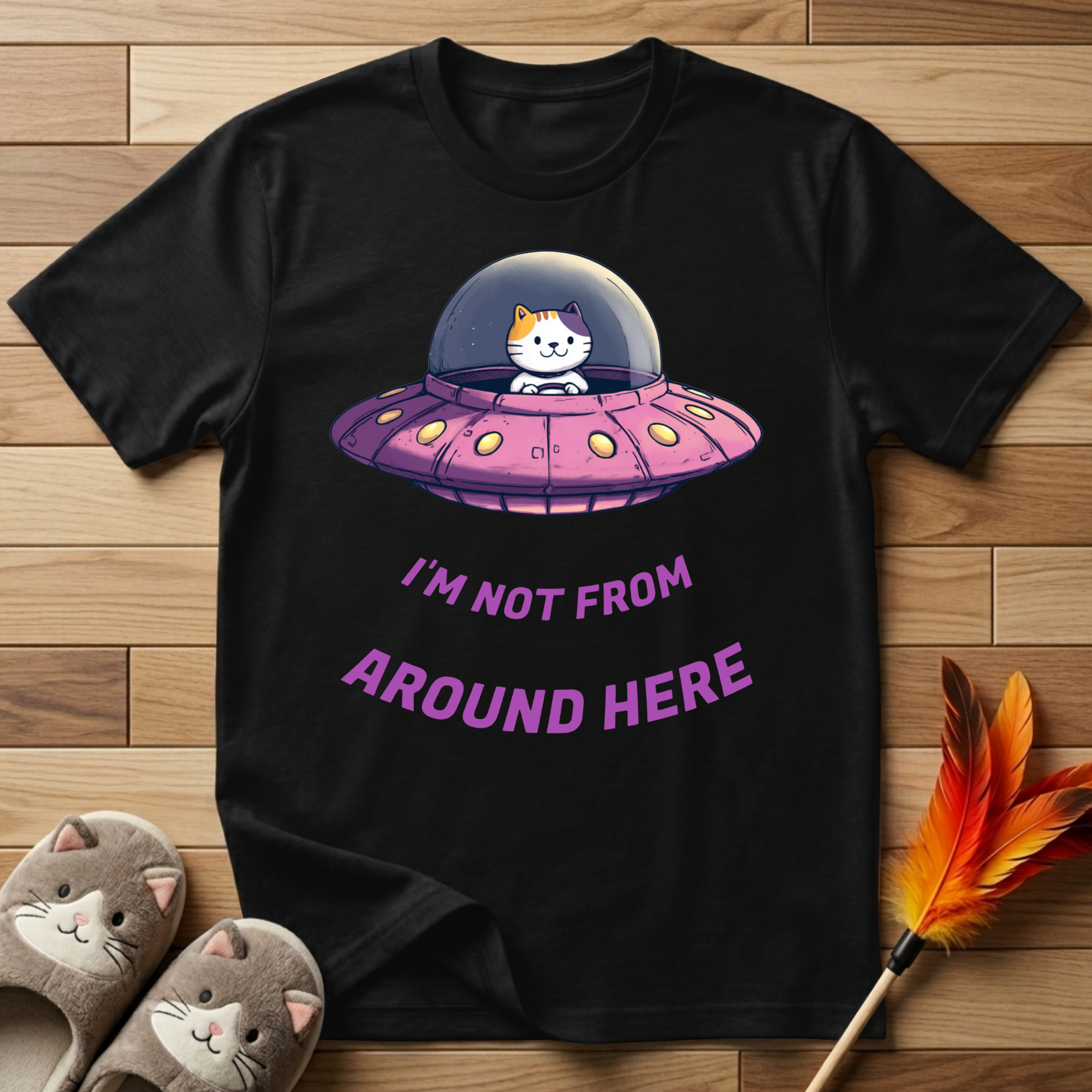 I'm Not From Around Here T-Shirt