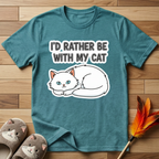 I'd Rather Be With My Cat (White Cat) T-Shirt
