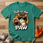 Talk to the Paw (Sunglasses) T-Shirt