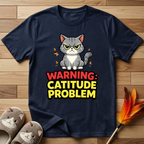 Warning Catitude Problem T-Shirt