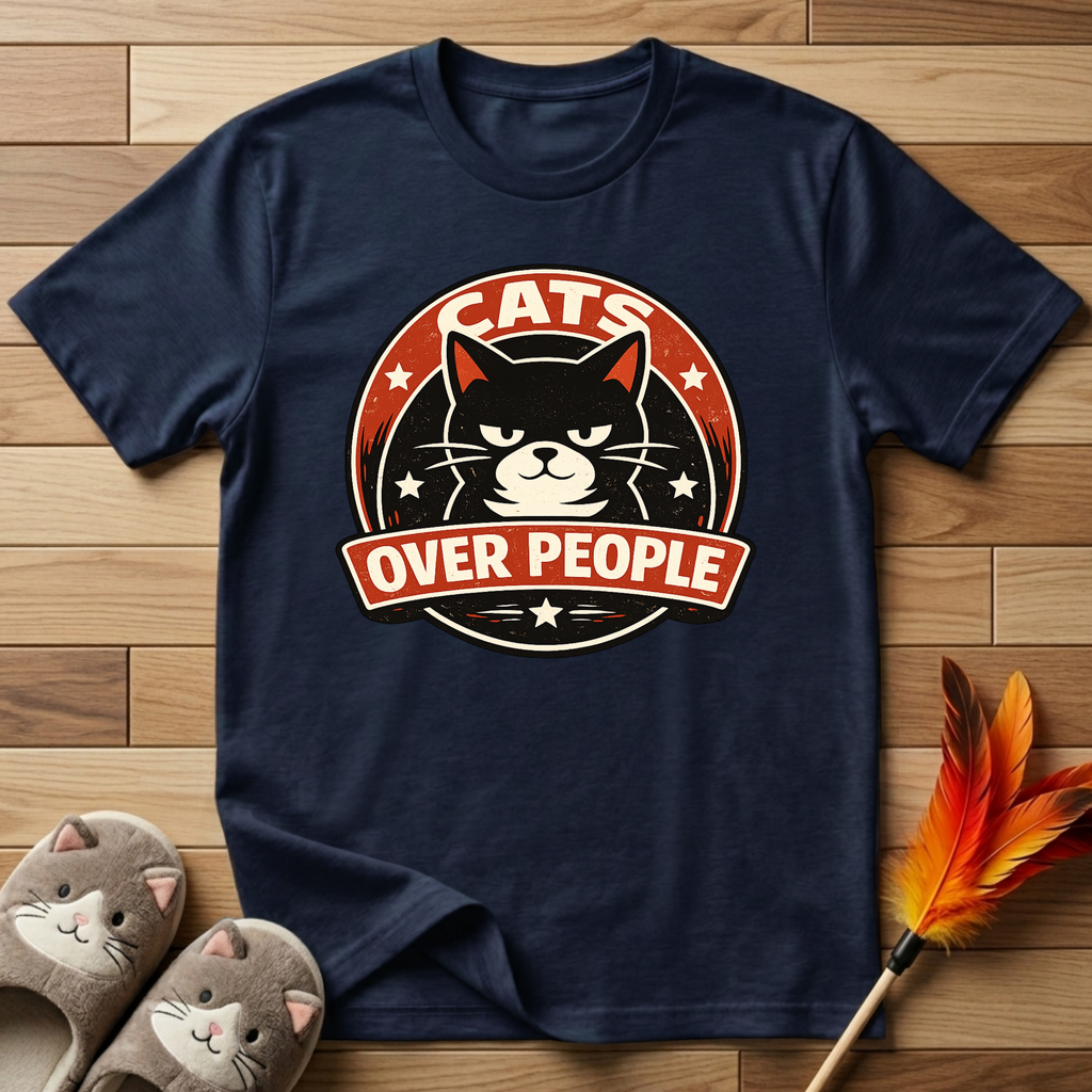 Cats Over People T-Shirt