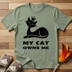 My Cat Owns Me T-Shirt