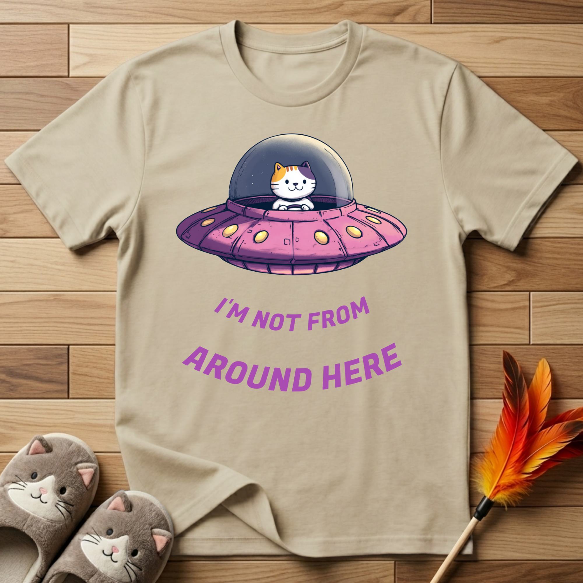 I'm Not From Around Here T-Shirt