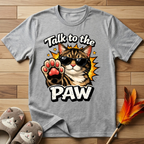 Talk to the Paw (Sunglasses) T-Shirt