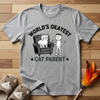 World's Okayest Cat Parent T-Shirt