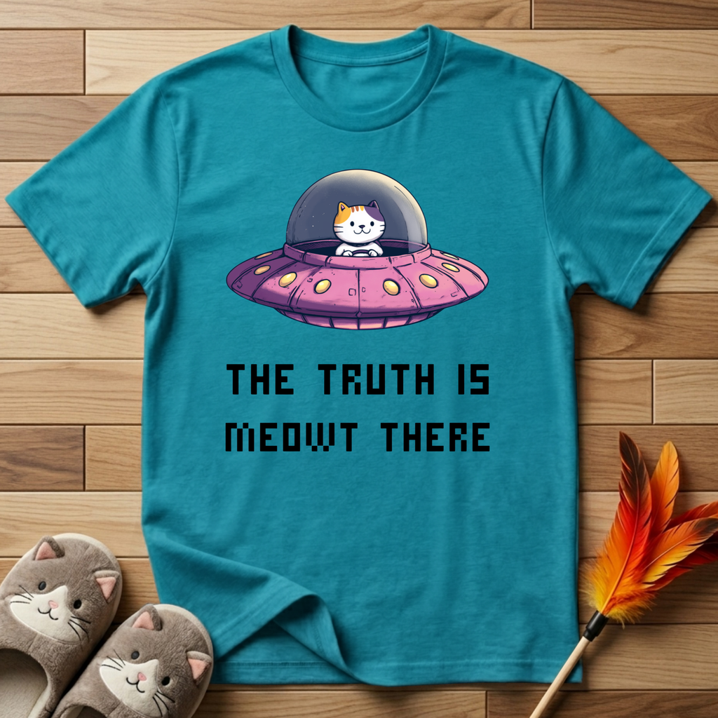 The Truth Is Meowt There T-Shirt