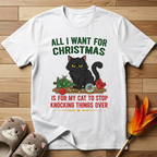 All I Want for Christmas T-Shirt